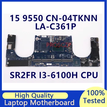 CN-04TKNN 04TKNN 4TKNN дънна платка за DELL XPS 9550 лаптоп дънна платка с SR2FR I3-6100H CPU LA-C361P 100% тестван работи добре