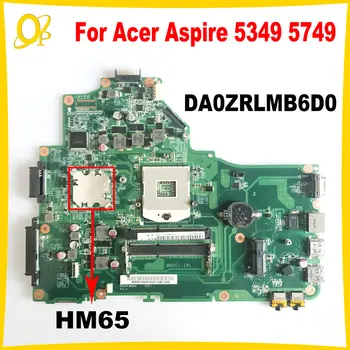 DA0ZRLMB6D0 Дънна платка за дънна платка за лаптоп Acer Aspire 5349 5749 с HM65 DDR3 UMA MBRR706001 MB. RR706.001 Напълно тестван