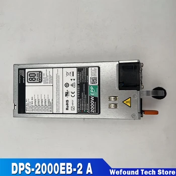За DELL T640 T630 R930 2000W сървърно захранване D2000E-S2 0XYK93 DPS-2000EB-2 A